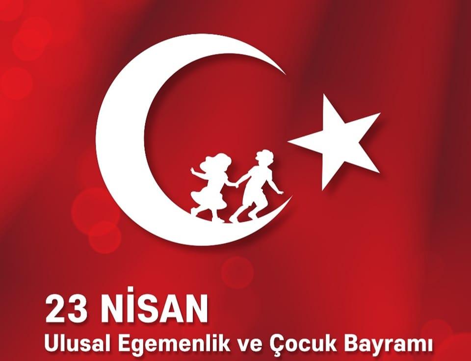 23 Nisan Ulusal Egemenlik ve Çocuk Bayramı kutlu olsun!